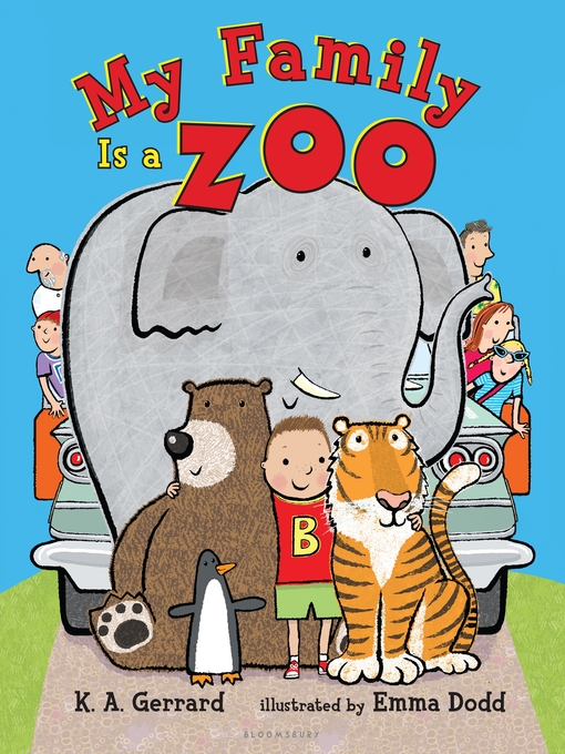 K. A. Gerrard创作的My Family Is a Zoo作品的详细信息 - 可供借阅